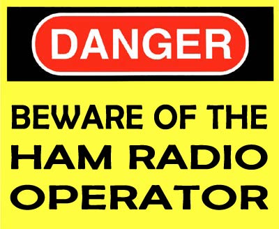 Danger: Ham Radio